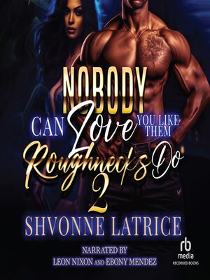 cover image of Nobody Can Love You Like Them Roughnecks Do 2